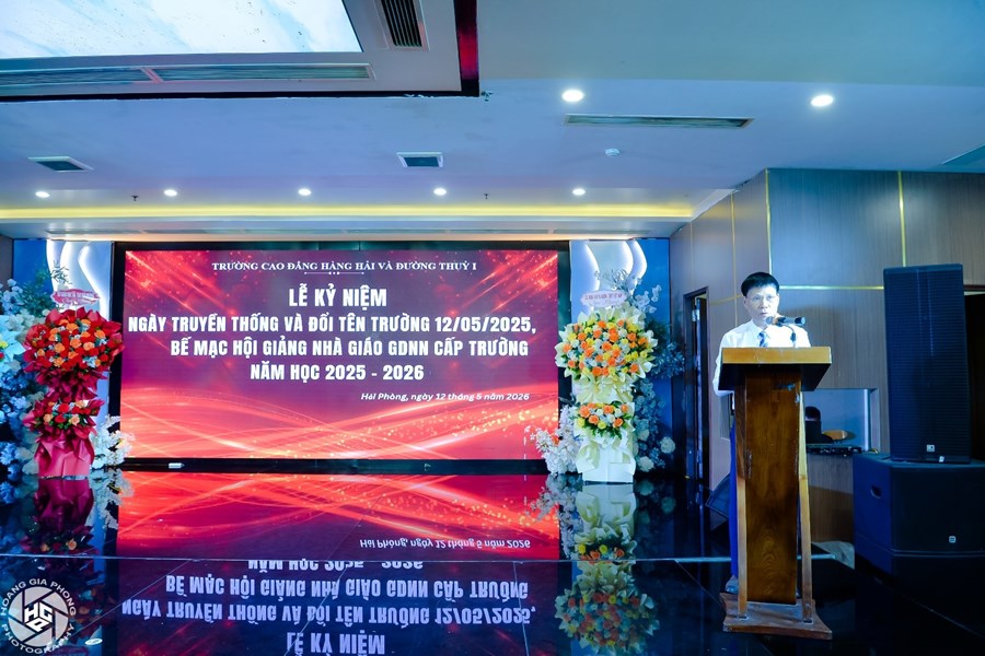 LỄ KỶ NIỆM  NGÀY TRUYỀN THỐNG VÀ ĐỔI TÊN TRƯỜNG (12/5/2025 - 12/5/2026); BẾ MẠC HỘI GIẢNG NHÀ GIÁO GDNN CẤP TRƯỜNG NĂM HỌC 2025–2026